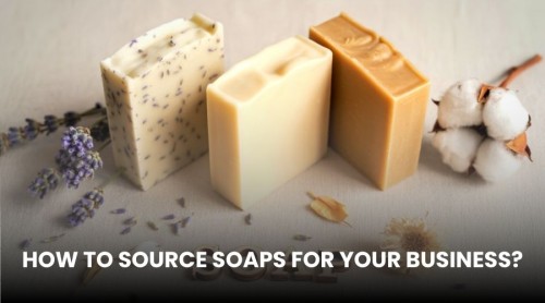 How to Source Soaps for Your Business
